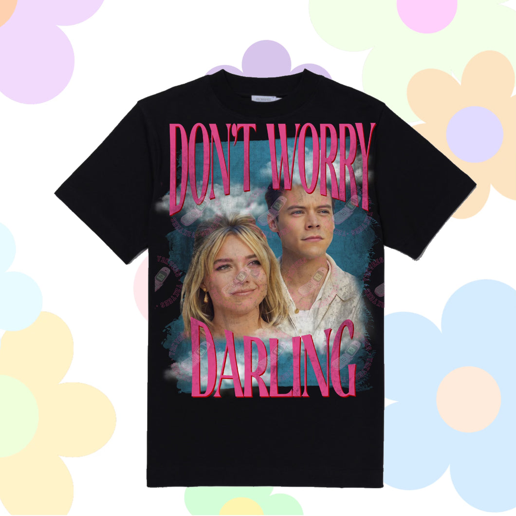 Don't Worry Darling Y2K Graphic Tee